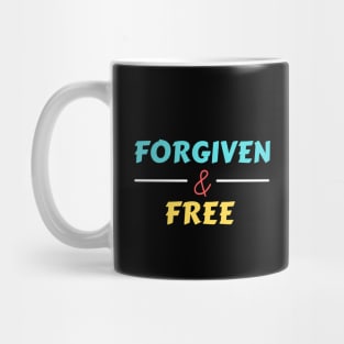 Forgiven And Free | Christian Mug